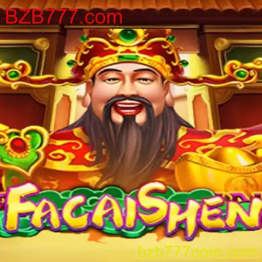 Descubra o Fascinante Mundo do Jogo FaCaiShen no BZB777.com