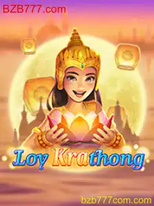 Descubra o Fascinante Mundo de LoyKrathong e BZB777.com
