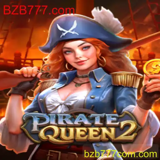Explore o Mundo Aventureiro de PirateQueen2 no BZB777.com